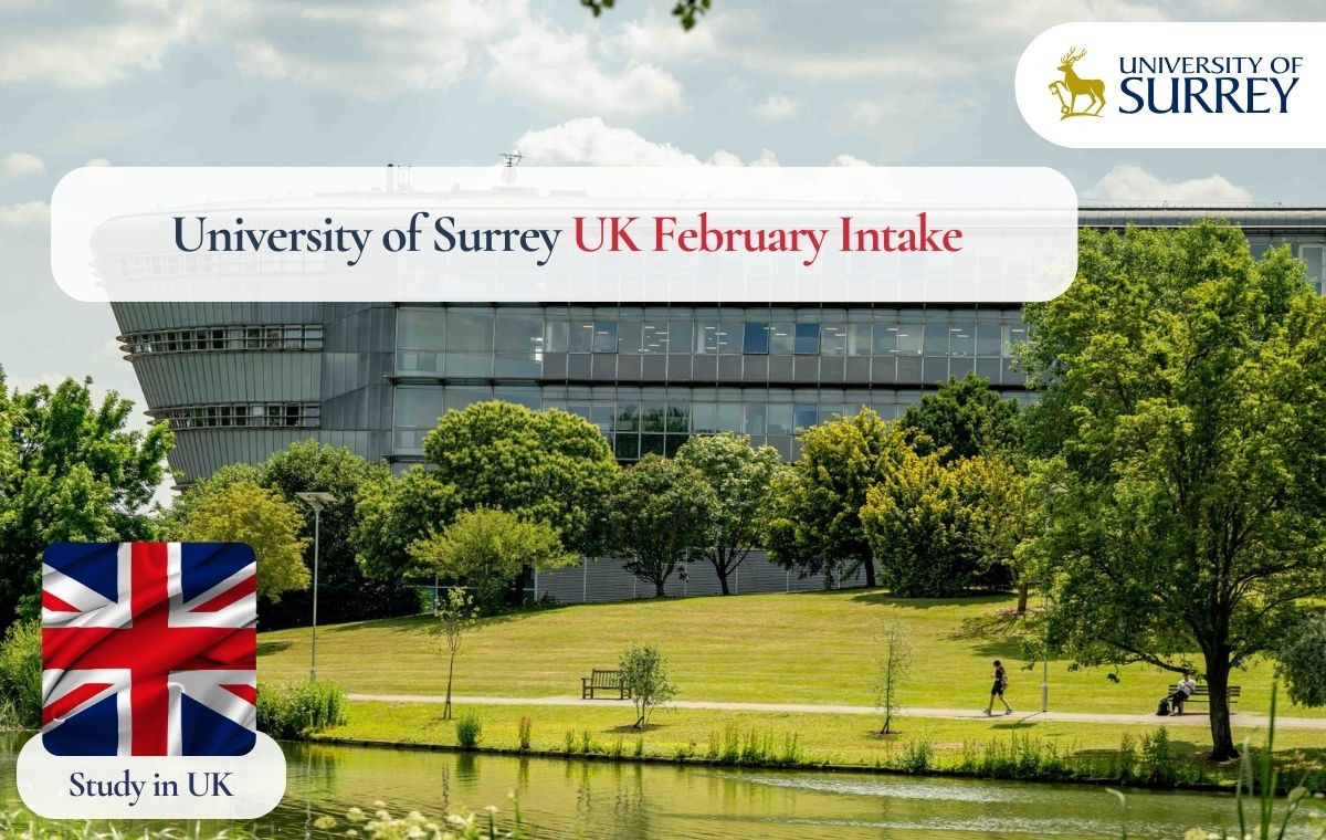 University of Surrey February Intake 2026: Start Date, Courses, Deadline